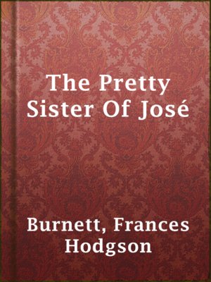 cover image of The Pretty Sister Of José